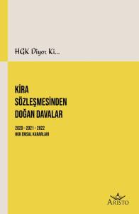 Kira S&ouml;zleşmesinden Doğan Davalar