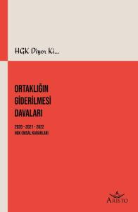 Ortaklığın Giderilmesi Davaları