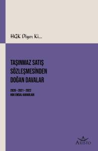 Taşınmaz Satış S&ouml;zleşmesinden Doğan Davalar