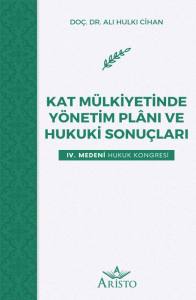 Kat M&uuml;lkiyetinde Y&ouml;netim Pl&acirc;nı ve Hukuki Sonu&ccedil;ları