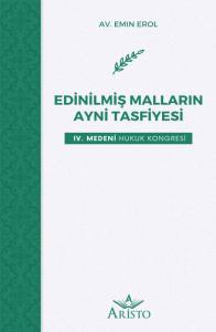 Edinilmiş Malların Aynı Tasfiyesi