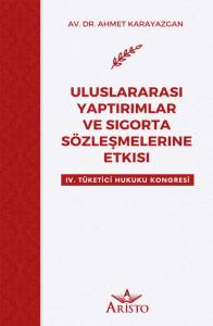 Uluslararası Yaptırımlar ve Sigorta S&ouml;zleşmelerine Etkisi