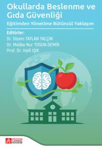 Okullarda Beslenme ve Gıda G&uuml;venliği