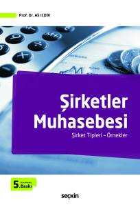 Şirketler Muhasebesi Şirket Tipleri &ndash; &Ouml;rnekler
