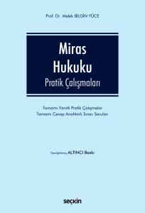 Miras Hukuku Pratik &Ccedil;alışmaları