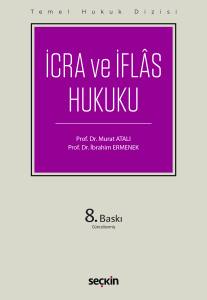 Temel Hukuk Dizisi İcra ve İfl&acirc;s Hukuku (Thd)