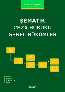 Şematik Ceza Hukuku Genel H&uuml;k&uuml;mler