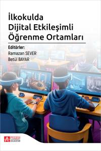İlkokulda Dijital Etkileşimli &Ouml;ğrenme Ortamları