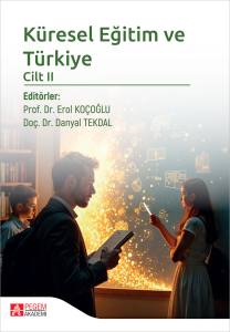 K&uuml;resel Eğitim ve T&uuml;rkiye Cilt II