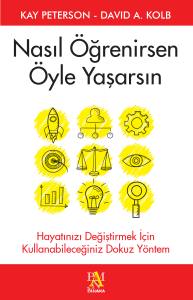 Nasıl &Ouml;ğrenirsen &Ouml;yle Yaşarsın