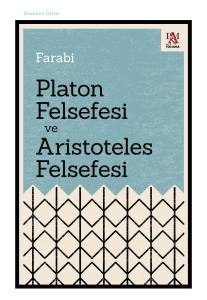 Platon Felsefesi ve Aristoteles Felsefesi