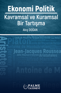 Ekonomi Politik: Kavramsal ve Kuramsal Bir Tartışma