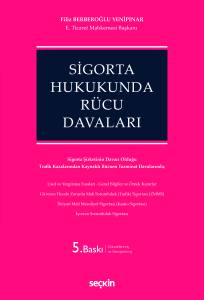Sigorta Hukukunda R&uuml;cu Davaları